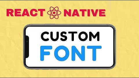 Add Custom Font In Your React Native App Using NativeWind | React Native CLI