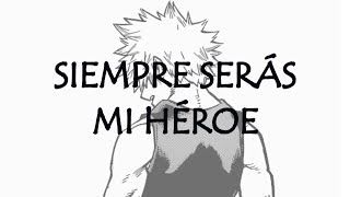 Boku No Hero Academia ComicDub - Siempre serás mi héroe