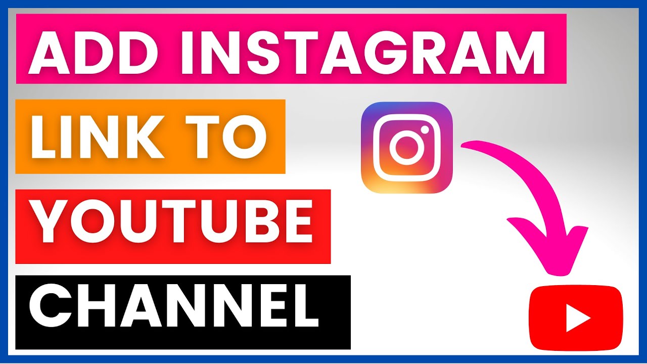 How To Link Instagram Account From A YouTube Channel in 2024 YouTube