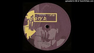 Glory B. - Star [GROW! 01]