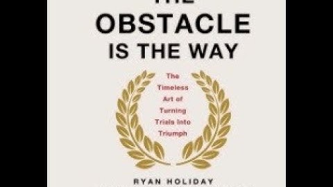 THE OBSTACLE IN THE WAY SELF HELP Full Audiobook