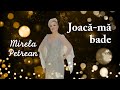 Mirela Petrean - Joacă-mă bade (LIVE Revelion 2022)