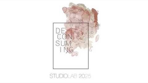 STUDIOLAB | Deconsuming 2025