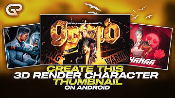 Making a  Pubg/Bgmi thumbnail with 3d render character part 2| Graphilic| android tutorial|