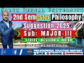 2nd Semester Major-3 Philosophy Suggestion 2025 || Ethics- Indian &amp; Western.