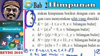 3. nyatakan himpunan berikut dengan cara mendaftar anggotanya dan
menyatakan sifat yang dimiliki anggotanya. a. k = {x| −1 ≤ x 9,
∈ bilangan bu...
