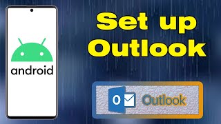 how to set up outlook email on android phone