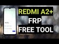 Redmi A2+ FRP Bypass Made Easy With FREE Tool