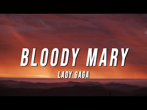 Lady Gaga - Bloody Mary (TikTok Remix) [Lyrics]