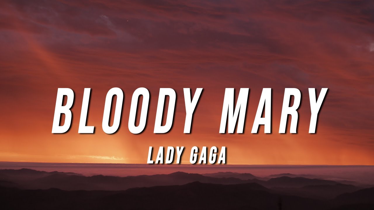 Lady Gaga - Bloody Mary (TikTok Remix) [Lyrics] 