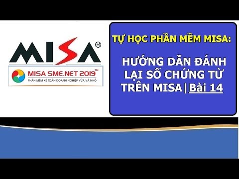 Video Tự học Misa: Hướng dẫn đánh lại số chứng từ trên Misa... - youtube