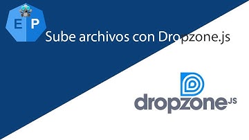 Tutorial - Subir archivos con Dropzone y PHP