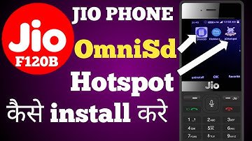 Jio Phone F120B Omnisd Hotspot Kaise Install Kare