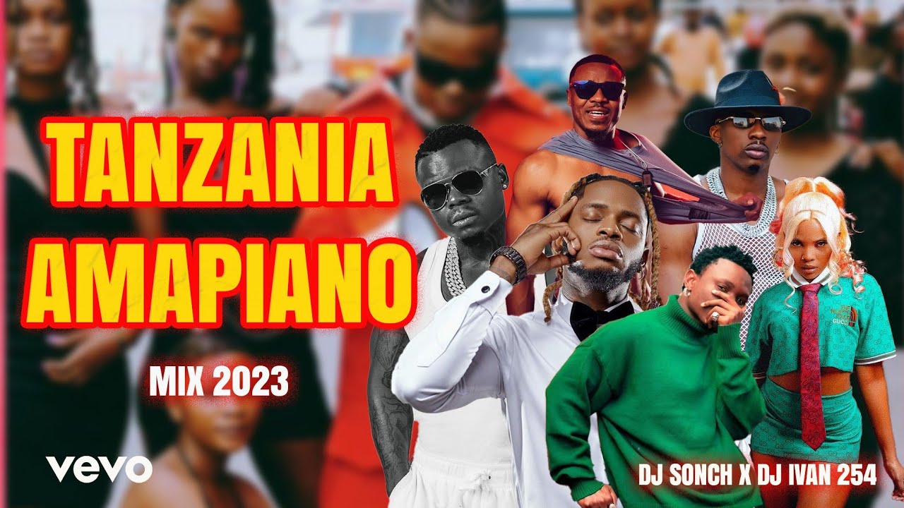 TANZANIA AMAPIANO MIX 2023  BONGO MIX 2023  DIAMONDJUXHARMONIZEALIKIBA  DJ IVAN X DJ SONCH