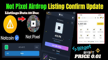 🔥 Not Pixel Airdrop Listing 20 December 😱!! Not Pixel Mining End !! Not Pixel secret code 13 Dec
