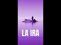 La ira