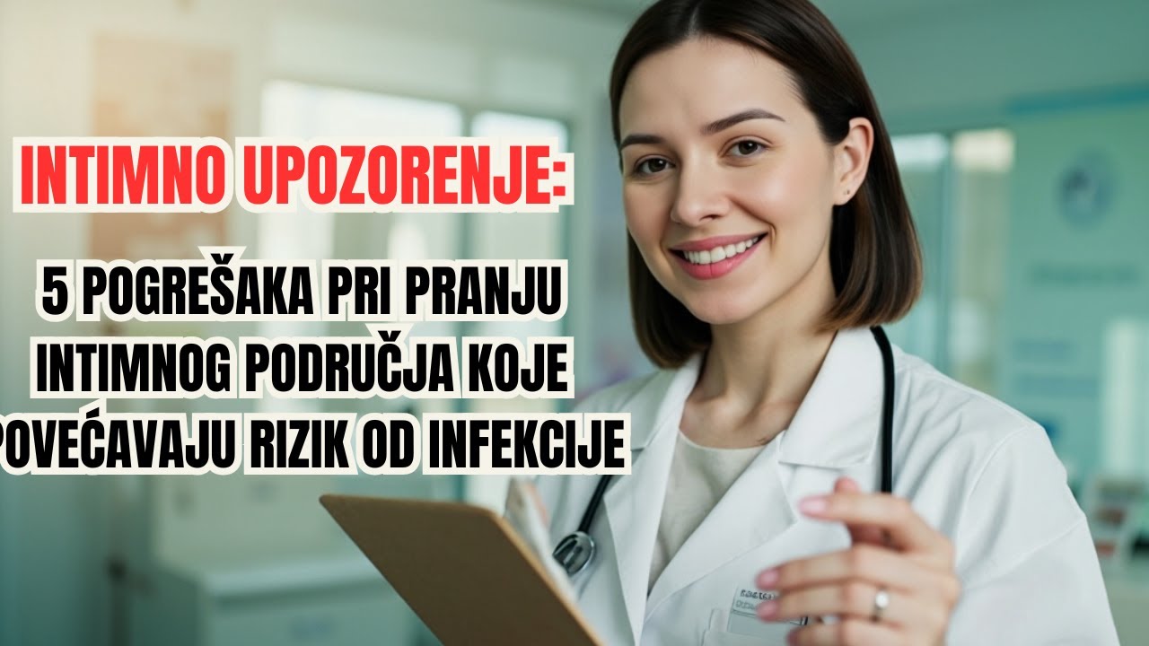 INTIMNO UPOZORENJE: 5 pogrešaka pri pranju intimnog područja koje povećavaju rizik od infekcije