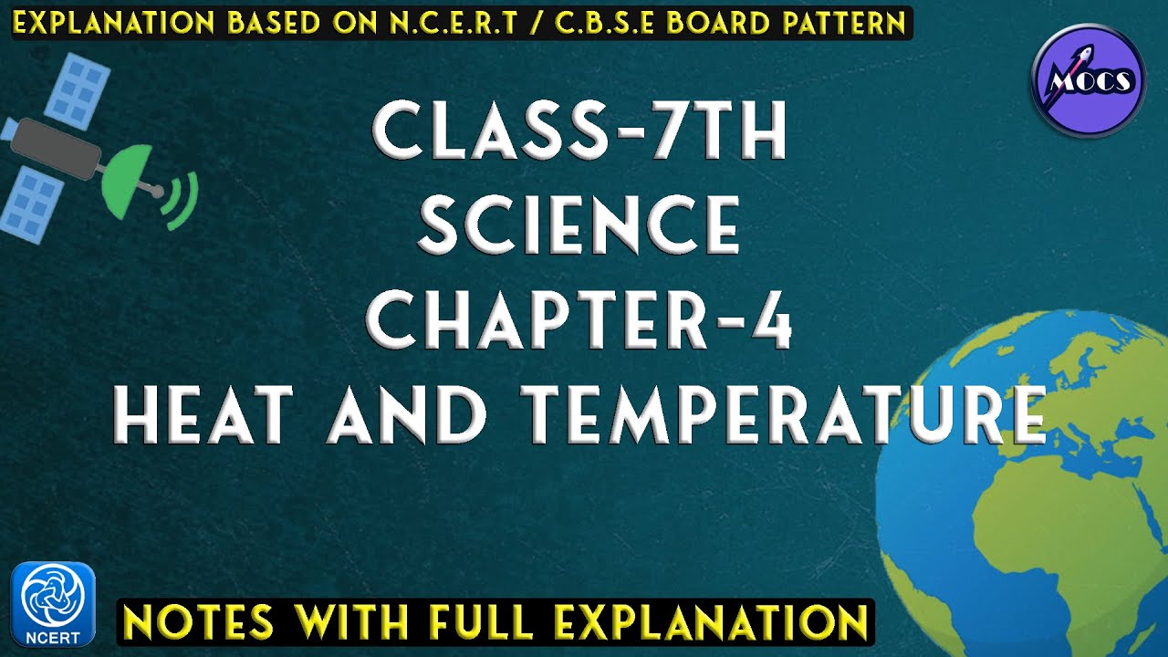 Class - 7 | Science | Chapter - 4 | Heat and Temperature | Notes - YouTube