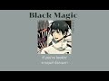 [ THAISUB | SLOWED ] Black Magic - Little Mix #lyrics