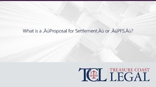 What is a Proposal for Settlement or PFS? Net Worth