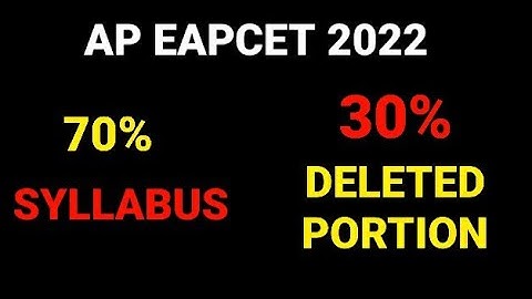 ap eamcet 2022 70% syllabus 30% deleted portion|ap eapcet 2022 #apeapcet #apeapcet2022 #apeamcet2022