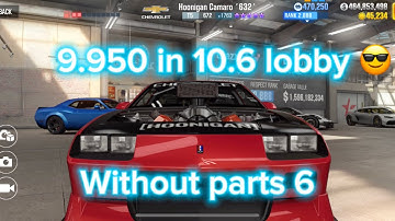 Csr2 ATLAS/Chevrolet Hoonigan Camaro’632’ 9.950 in 10.6 lobby (no parts 6) 😳😳😳😳😳