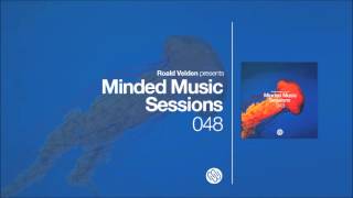 Roald Velden - Minded Sessions 048 April 12 2016