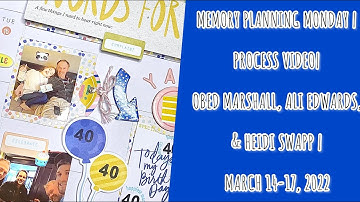 MEMORY PLANNING MONDAY :: @obedmarshall3590 , @AliEdwardsDesignInc , & @heidiswapp00 :: PROCESS VIDEO