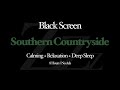 Black screen sleep  southern countryside  sleep relaxation calming 8 hours no ads