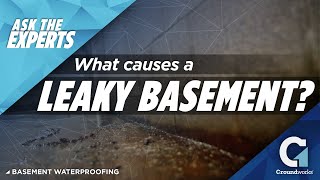 What Causes A Leaky Basement?