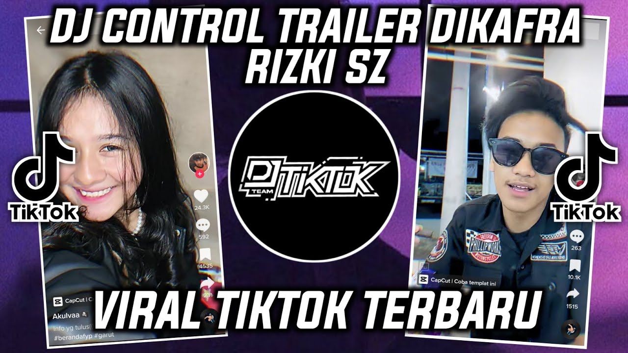 DJ CONTROL ZOE WEES SOUND TIKTOK EBONK TRAILER DIKAFRA RIZKI SZ VIRAL TIKTOK 2023