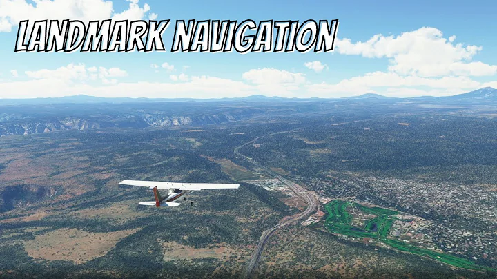 MFS | VFR Navigation - Landmark Navigation
