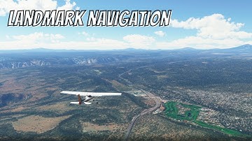 MFS | VFR Navigation - Landmark Navigation