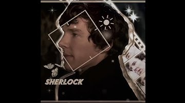 SOFT SHERLOCK HOLMES - VINE EDIT VIDEO STAR
