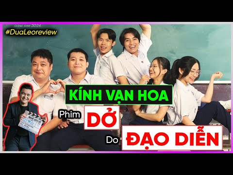 Kính Vạn Hoa: Phim Dở do ĐẠO DIỄN