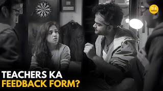 Teachers Ka Feedback Form || Kota Factory || TVF Diaries