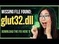 How to Fix Glut32.dll Not Found [SOLVED]