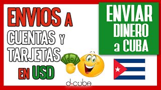  COMO ENVIAR DINERO a CUBA ► REMESAS a Cuentas y Tarjetas en USD