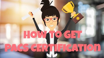 How To Get PACS Certification  - CIIP Practice Exams