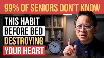Seniors Over 60: 4 Bedtime Habits That Quietly Damage the Heart While You Sleep | Dr. William Li