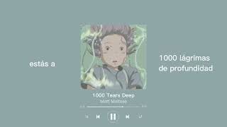 Matt Maltese - 1000 tears deep (sub español)