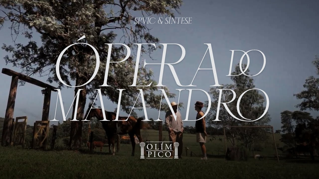 OLÍMPICO (Spvic & Síntese) - ÓPERA DO MALANDRO feat. Dukes & Leo