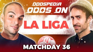 La Liga Predictions 2024/25 Matchday 36 | Best Football Betting Tips Today