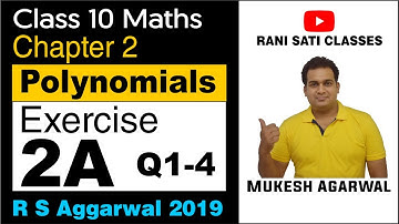 Class 10 Maths (Ex 2A   Q1-4) Polynomials (RS Aggarwal)