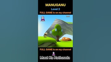MANUGANU Level 02 | FULL GAME is on my channel