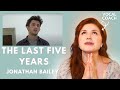 JONATHAN BAILEY I The Last Five Years I Vocal Coach Reacts!