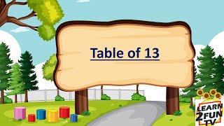 Table of 13 I learn multiplication table of 13 I 13x1 13 I Times table practice I Table of thirteen