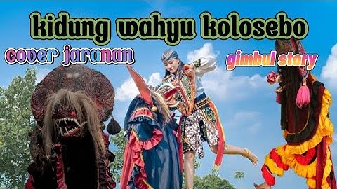 KIDUNG WAHYU KOLOSEBO COVER JARANAN GIMBUL PRO