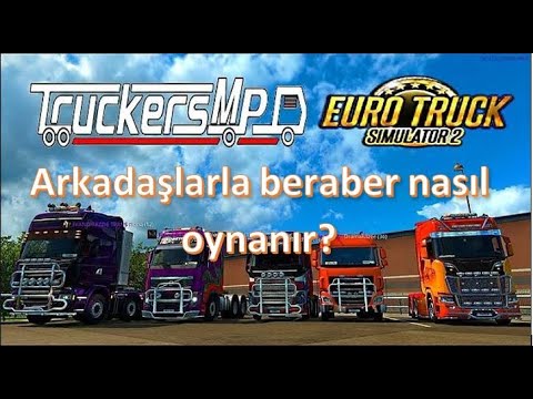 Ets 2 online arkadaşlarla beraber nasıl oynanır? detaylı anlatım (lütfen açıklamayı okuyun) [2021]