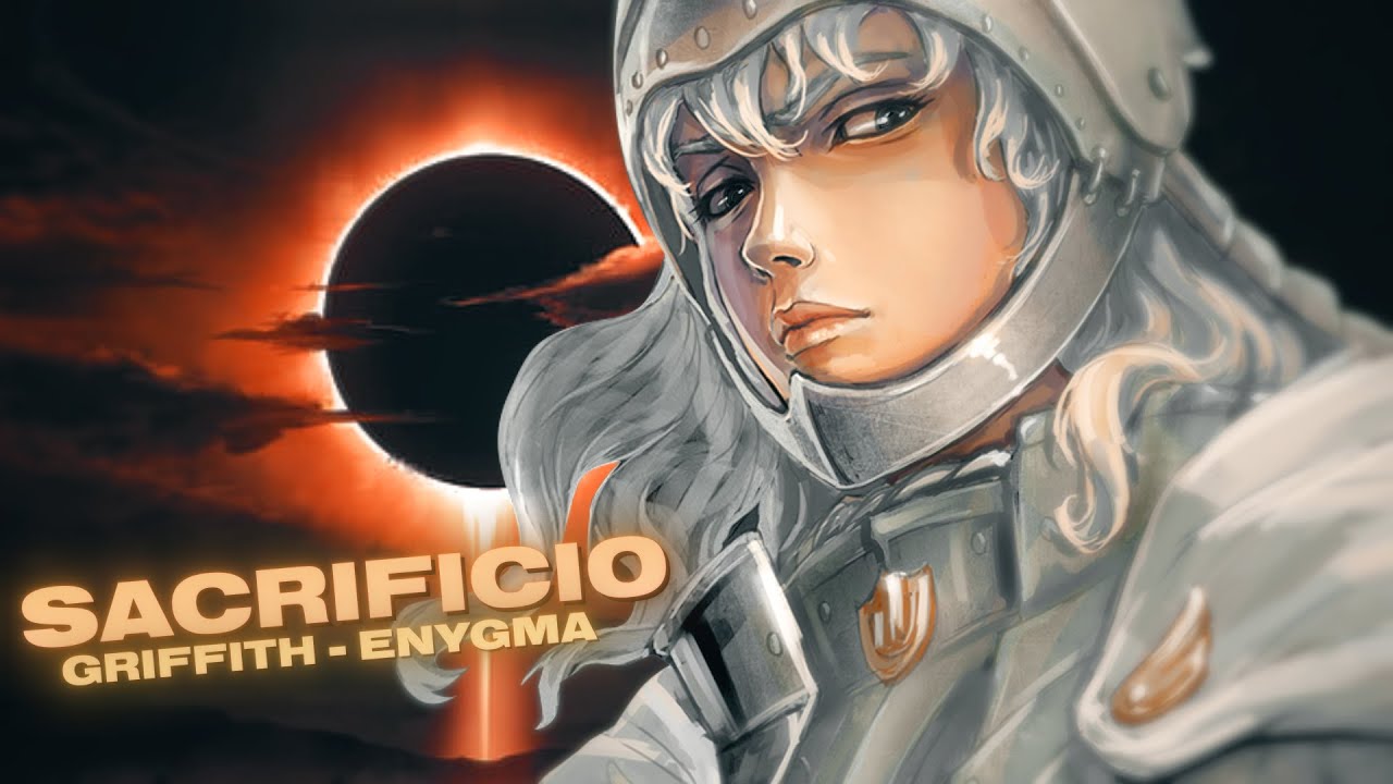 Sacrifício | Griffith (Berserk) | Enygma [MMV] - YouTube